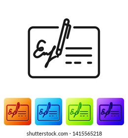 Black Signed document line icon isolated on white background. Pen signing a contract with signature. Edit document sign. Set icon in color square buttons. Vector Illustration