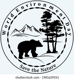Black silhouette of a bear with trees and mountains. Text - World Environment Day, Save the Nature