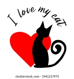 Black silhouette of cat, red heart and quote - I love my cat. Vector hand drawn illustration.