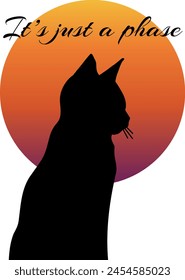 Black silhouette of a cat at sunset, it's just a phase phrase, vector illustration.