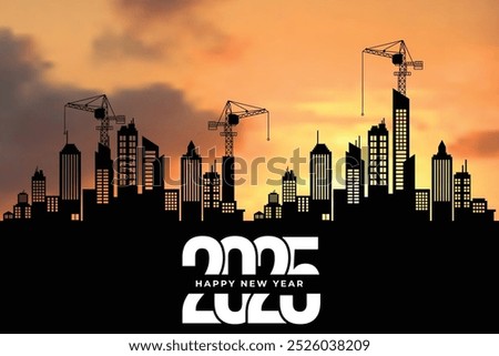 Black silhouette of construction with crane and bright morning sky. To prepare to welcome the year 2025, happy new year, changing new ventures. vector illustration isolated on the background.