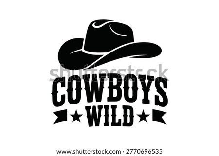 A black silhouette of a cowboy hat is positioned above bold, stylized text that reads "COWBOYS WILD". The text is separated into two lines, with "COWBOYS" on the top line and "WILD" on the bottom line, framed by two stars and banner-like elements. The entire graphic is presented on a clean white background.