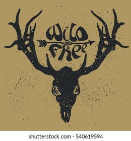 Black Silhouette of the Deer Head with lettering "Wild and Free". Grunge Style with Ink splashes texture. Hand Drawn illustration.