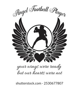 Black silhouette football player with angel wings, In Loving Memory of Football player, Angel football player