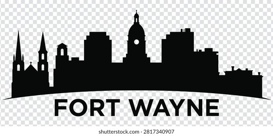 A black silhouette of the Fort Wayne skyline, featuring various buildings and a prominent dome, with the city name below.