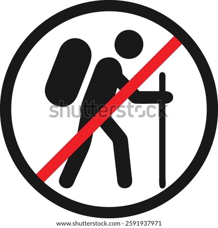 A black silhouette of a hiker with a backpack and walking poles is depicted within a circular prohibition sign with a bold red diagonal line across it, indicating that hiking is not permitted.