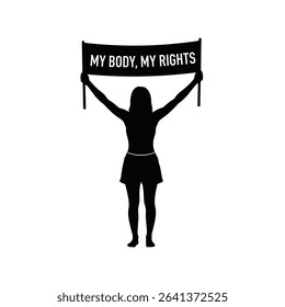 Black Silhouette Icon a Woman Raising a Banner That Reads “My Body, My Rights,” Standing Strong and Empowered