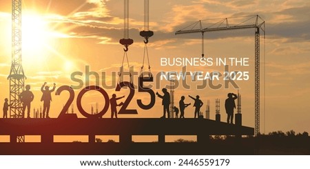 Black silhouette of staff works as a team to prepare to welcome the New Year 2025. Business in the New Year 2025. Silhouette of construction worker with crane. Developer Vector illustration.