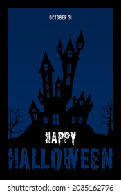 Black silhouettes of hauted house or castle and dead treeson night sky with text. Halloween party invitation, greeting card or wallpaper. Vector EPS10.