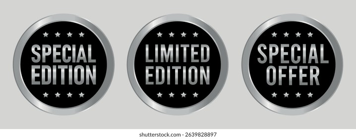 black and silver round badges for special edition, limited edition and exclusive offer display	
