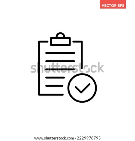 Black single approved clipboard line icon, simple outline office project flat design pictogram, infographic vector for app logo web button ui ux interface element isolated on white background