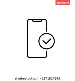 Black single approved phone line icon, simple digital process successful flat design pictogram, infographic vector for app web button ui ux interface element isolated on white background