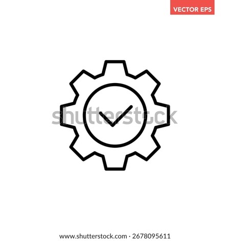 Black single check setting line icon, technical specification conformity badge flat design infographic pictogram vector for app logo web button ui ux interface elements isolated on white background