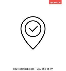 Icono de línea de ubicación confirmado solo negro, muestra de pin de mapa simple con pictograma de Vector de diseño plano de marca de verificación, Elementos de interfaz de infografía para Botón de Web de logotipo App ui ux aislado sobre fondo blanco