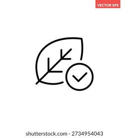 Black single eco leaf with approval check line icon, simple good health leaf flat design vector pictogram, infographic interface elements for app logo web button ui ux isolated on white background