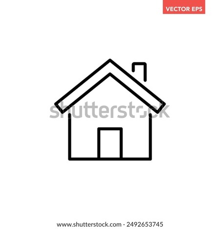 Black single house line icon, simple style real estate flat design concept pictogram vector for app ads web banner button ui ux interface elements isolated on white background