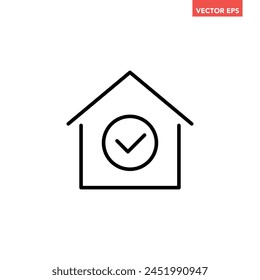 Black single mortgage approval line icon, simple house with checkmark flat design pictogram, infographic vector for app logo web website button ui ux interface elements isolated on white background