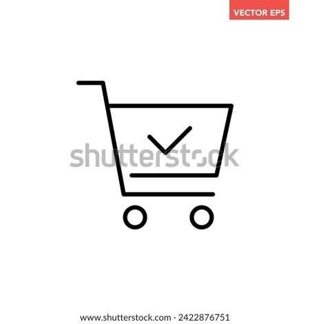 Black single order completed line icon, simple shopping cart with check mark flat design vector pictogram, interface elements for app logo web button ui ux isolated on white background