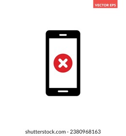 Black single phone with red x filled icon, failed transaction digital mockup flat design pictogram, infographic vector for app logo web button ui ux interface elements isolated on white background