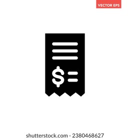 Black single receipt icon, simple business printout invoice flat design vector pictogram, infographic interface elements for app logo web button ui ux isolated on white background