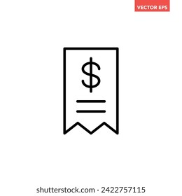 Black single receipt line icon, simple business printout invoice or bill flat design vector pictogram, infographic interface elements for app logo web button ui ux isolated on white background