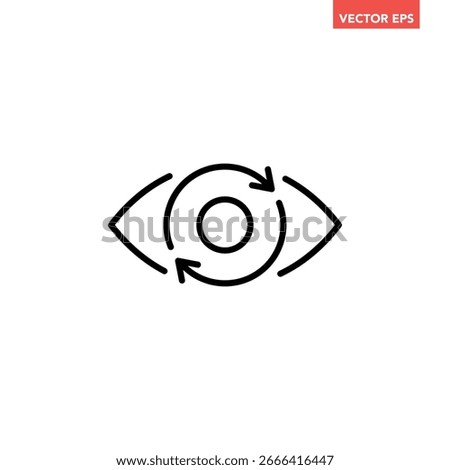 Black single refresh eyes line icon, simple observation cycle or refreshing view flat design pictogram vector for app ads web button ui interface elements isolated on white background 