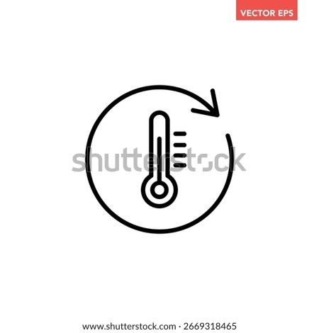 Black single temperature regulation line icon, simple round thermometer process setting flat design pictogram vector for app ads web button ui interface elements isolated on white background