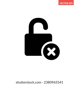 Black single unlock failed icon, simple simple unsafe password protection flat design concept vector for app ads web banner button ui ux interface elements isolated on white background