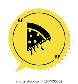 Black Slice of pizza icon isolated on white background. Yellow speech bubble symbol. Vector Illustration