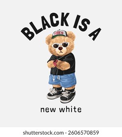 black slogan with bear doll in sunglasses and grunge style fashion vector illustration hand drawn without AI in the process