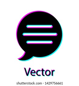 Black Speech bubble chat icon isolated on white background. Message icon. Communication or comment chat symbol.  Vector Illustration