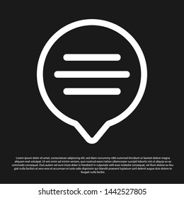 Black Speech bubble chat icon isolated on black background. Message icon. Communication or comment chat symbol.  Vector Illustration
