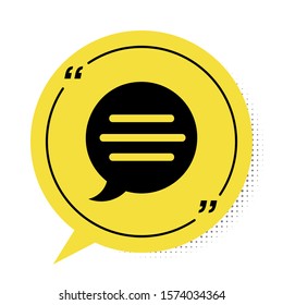 Black Speech bubble chat icon isolated on white background. Message icon. Communication or comment chat symbol. Yellow speech bubble symbol. Vector Illustration