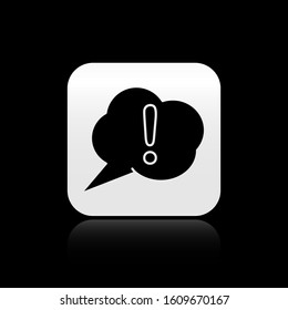 Black Speech bubble and Exclamation icon isolated on black background. FAQ sign. Copy files, chat speech bubble and chart. Silver square button. Vector Illustration