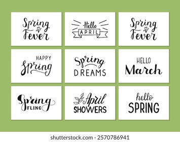 Black spring lettering hand drawn phrases. Isolated calligraphy typography for cards posters banners, clothes postcards. Hello and happy march april, showers, dreams, fever, fling. Springtime