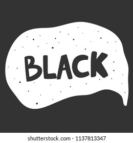 Black. Sticker for social media content. Vector hand drawn illustration design. Bubble pop art comic style poster, t shirt print, post card, video blog cover