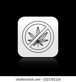 Black Stop marijuana or cannabis leaf icon isolated on black background. No smoking marijuana. Hemp symbol. Silver square button. Vector Illustration