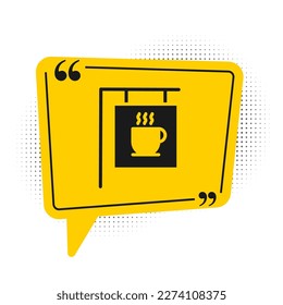Black Street signboard coffee icon isolated on white background. Yellow speech bubble symbol. Vector Illustration