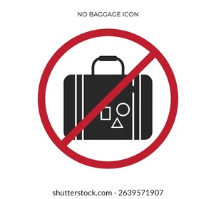 A black suitcase icon inside a red circle with a diagonal line, signifying no luggage allowed or prohibited baggage.