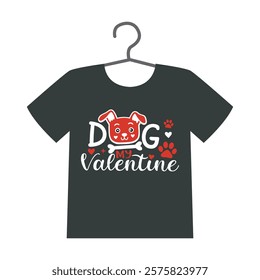 Black T shirt with Dog My Valentine graphic design. Dog My Valentine, Dog Lover, Funny Valentine's Day Shirt, Fur Mama For Life, Dog Valentine