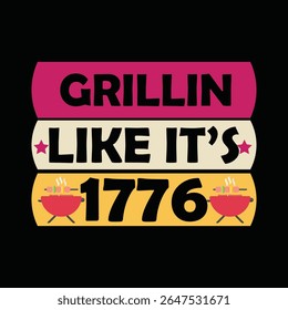 Black T Shirt Grillin' Like It's 1776 Graphic T-shirt