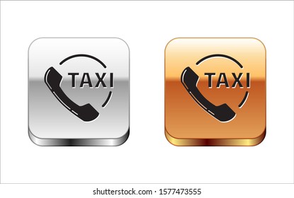 Black Taxi call telephone service icon isolated on white background. Taxi for smartphone. Silver-gold square button. Vector Illustration