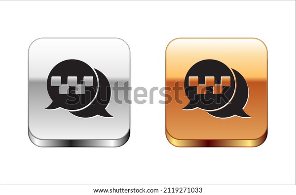 Black Taxi call telephone service icon\
isolated on white background. Speech bubble symbol. Taxi for\
smartphone. Silver and gold square buttons.\
Vector