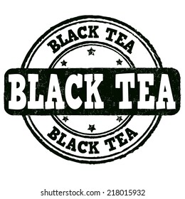 Black tea grunge rubber stamp on white background, vector illustration