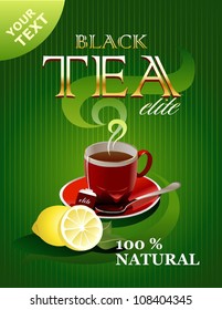 Black tea. Lemon