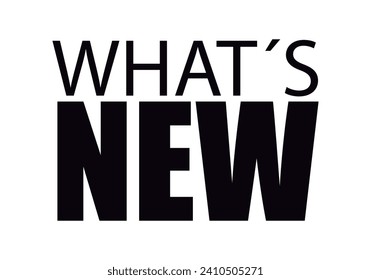 Black text of the expression what's new.