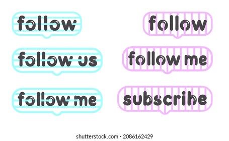 Black text follow us, subscribe, follow with blue and pink buttons isolated on white background. Button icon. Concept of promotion in social networks, attracting subscribers. Vector.	