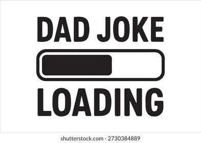 O texto em preto sobre fundo branco representa um carregamento 'dad joke', utilizando um gráfico de barra de progresso.