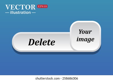 Black text on white button for web sites. Blue background with shadow. Your image.  button for a site. Delete. Vector illustration, EPS 10