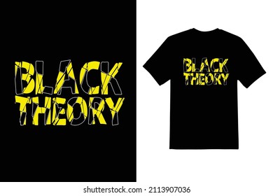 black theory type vector t shirt design 